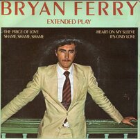 Bryan Ferry - The price of love (EP) (Vinylsingle)