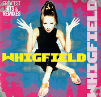WHIGFIELD - GREATEST HITS & REMIXES (Vinyl LP)