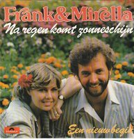 Frank & Mirella - Na regen komt zonneschijn + Een nieuw begin (Vinylsingle)