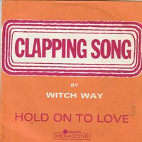 Witch Way - Clapping song + Hold on to love (Vinylsingle)
