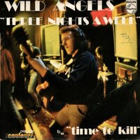 Wild Angels - Three Nights A Week + Time To Kill (Vinylsingle)