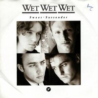 Wet Wet Wet - Sweet surrender + This time (Vinylsingle)