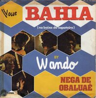 Wando - Bahia + Nega De Obaluae (Vinylsingle)
