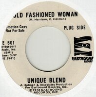 Unique Blend - Old Fashioned Woman	+ Yes I'm In Love (Vinylsingle)