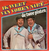 Twee Pinten - Ik weet van voren niet + M'n broek in de knoop (Vinylsingle)