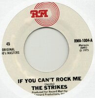 The Strikes - If You Can't Rock Me + Come Back To Me (Vinylsingle)