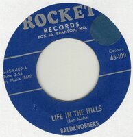 The Baldknobbers - Life In the Hills + I'm Gonna Take Him At His Word (Vinylsingle)