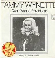 Tammy Wynette - I don't wanna play house + Gentle on my. (Vinylsingle)