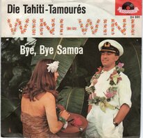 Tahiti Tamoures - Wini-Wini + Bye. bye Samoa (Vinylsingle)