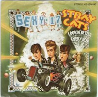Stray Cats - Sexy and 17 + Lookin' better every beer (Vinylsingle)