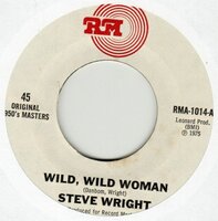 Steve Wright - Wild, Wild Woman + Love You (Vinylsingle)