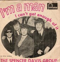 Spencer Davis Group - I'm a man + I can't get enough of it (Vinylsingle)