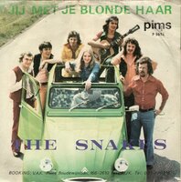 Snakes - Jij Met Je Blonde Haar + Onkel John (Vinylsingle)