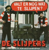 Slijpers - Valt er nog wat te slijpen + Jodeleehietie, kom weer naar boven (Vinylsingle)
