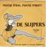 Slijpers - Puntje d'rin, puntje d'ruit + We gaan d'r weer eens lekker tegen aan (Vinylsingle)
