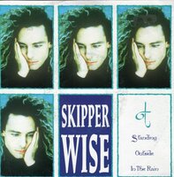 Skipper Wise - Standing outside in the rain + I keep running away (Vinylsingle)