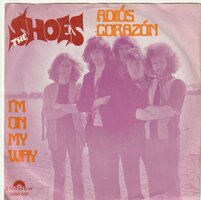 Shoes - Adios Corazon + I'm on my way (Vinylsingle)