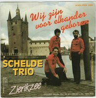 Schelde Trio - Wij zijn voor elkander geboren + Zierikzee (Vinylsingle)