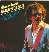 Santana - They all went to Mexico + Mudbone (Vinylsingle)