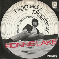 Ronnie Lake - Higgledy-Piggledy + Don't you know (Vinylsingle)