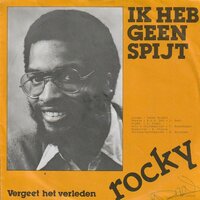Rocky - Ik Heb Geen Spijt + Vergeet Het Verleden (Vinylsingle)