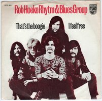 Rob Hoeke Band - That's the boogie + I feel free (Vinylsingle)