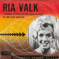 Ria Valk - Fernando, Alfredo en Jose + De zon lacht naar mij (Vinylsingle)