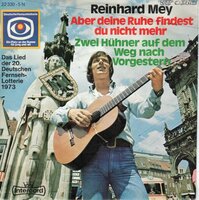 Reinhard Mey - Aber Deine Ruhe Findest Du Nicht Mehr + Zwei Huhner Auf Dem Weg Nach Vorgestern (Vinylsingle)