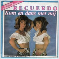 Recuerdo - Kom En Dans Met Mij + Souvenir D'amour (Vinylsingle)