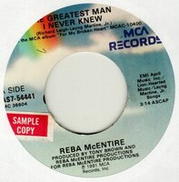 Reba McEntire - The Greatest Man I Never Knew + If I Had Only Known (Vinylsingle)