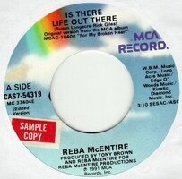 Reba McEntire - Is there life out there + Buying her roses (Vinylsingle)