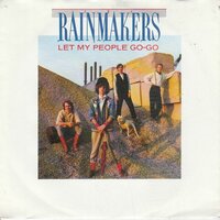 Rainmakers - Let my people go go + Nobody knows (Vinylsingle)