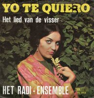 Radi Ensemble - Yo Te Quiero + Als Jij Eens Wist (Vinylsingle)