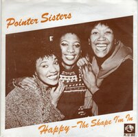 Pointer Sisters - Happy + The shape i'm in (Vinylsingle)