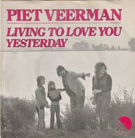 Piet Veerman - Living to love you + Yesterday (Vinylsingle)