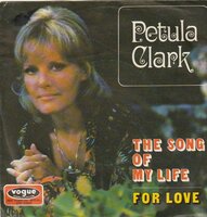 Petula Clark - The song of my life + For love (Vinylsingle)