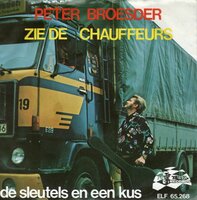 Peter Broesder - Zie de chauffeurs + De sleutles en een kus (Vinylsingle)