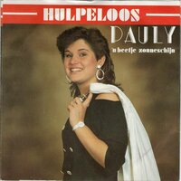 Pauly - Hulpeloos + Een beetje zonneschijn (Vinylsingle)