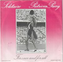 Patricia Paay - Solitaire + For Once And For All (Vinylsingle)