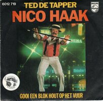 Nico Haak - Ted de Tapper + Gooi een blok hout op het vuur (Vinylsingle)
