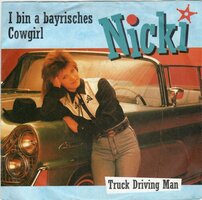 Nicki - I Bin A Bayrisches Cowgirl + Truck Driving Man (Vinylsingle)