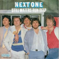 Next One - Still waters run deep + Close your eyes (Vinylsingle)
