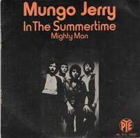Mungo Jerry - In the Summertime + Mighty man (Vinylsingle)