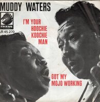 Muddy Waters - Mannish boy + I'm your hoochie coochie man (Vinylsingle)