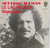 Mortimer Shuman - Le lac majeur + Shami-sha (Vinylsingle)