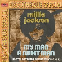 Millie Jackson - My man, a sweet man + I gotta get away (Vinylsingle)