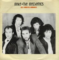 Mike & the Mechanics - All I need is a miracle + You are the one (Vinylsingle)