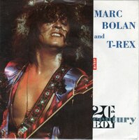 Marc Bolan & T. Rex - 20th Century Boy + The Groover (Vinylsingle)