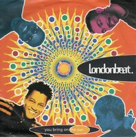 Londonbeat - You bring on the sun + Dreaming of you (Vinylsingle)