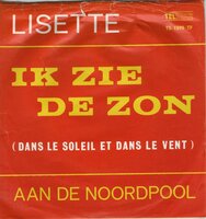 Lisette - Ik zie de zon + Aan de noordpool (Vinylsingle)